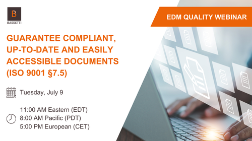 EDM Quality Webinar: Guarantee compliant, up-to-date and easily accessible documents (ISO 9001 §7.5)