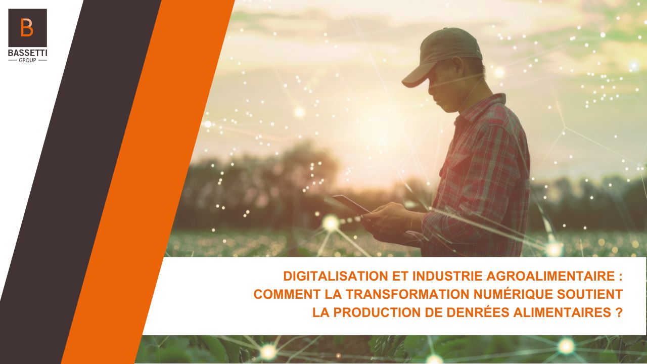 Digitalisation et industrie agroalimentaire : Comment la transformation numérique soutient la production de denrées alimentaires ?