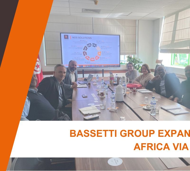 BASSETTI Group Expands into Africa via Tunisia