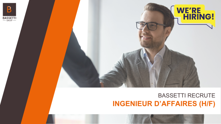 Recrutement Ingénieur d'affaires H/F BASSETTI