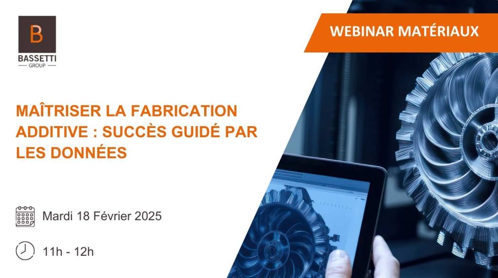 Webinar Maîtriser la fabrication additive : succès guidé par les données