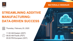 Webinar -Streamlining Additive Manufacturing: Data-Driven Success